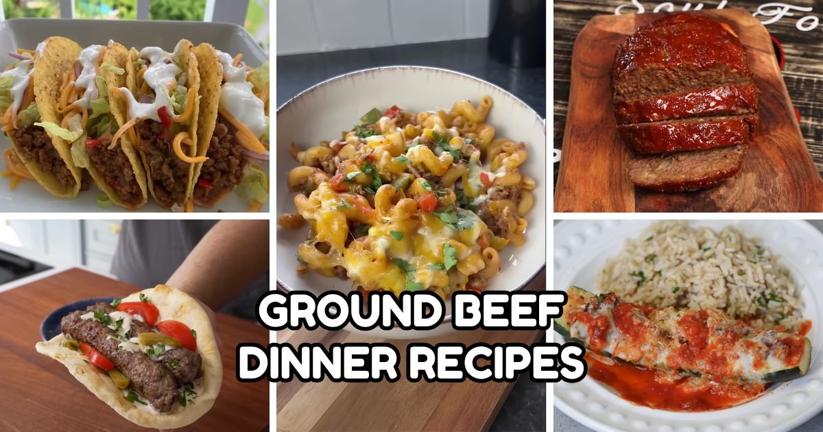 Ground Beef Dinner Recipes