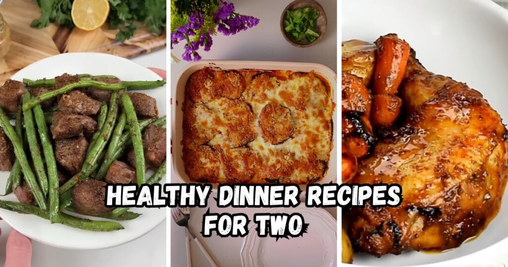Healthy Dinner Recipes for Two