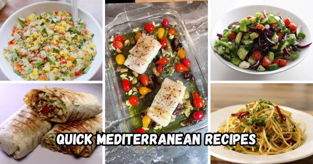 Quick Mediterranean Recipes
