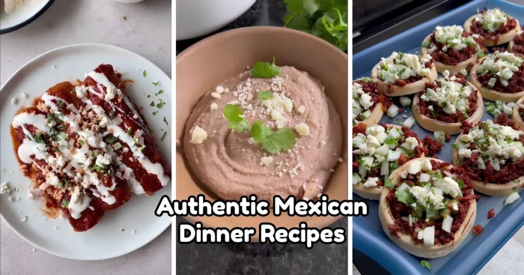 Authentic Mexican Dinner Recipes