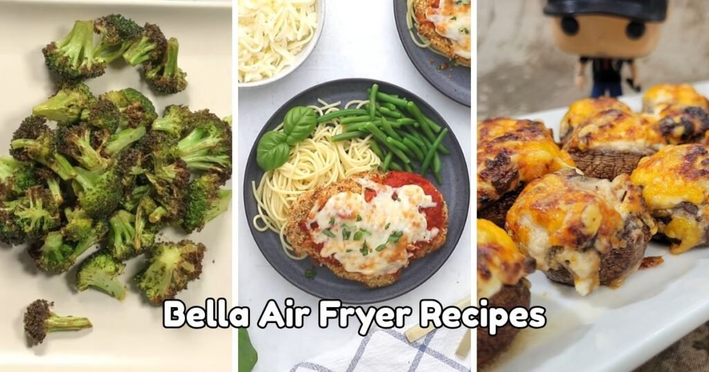 Bella Air Fryer Recipes