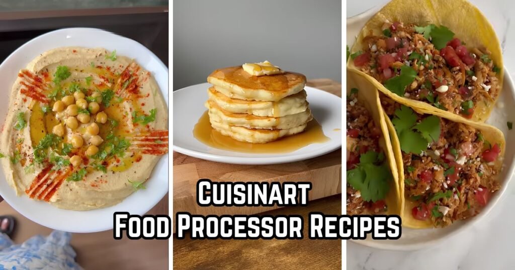 Cuisinart Food Processor Recipes