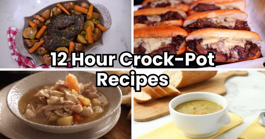12 Hour Crock-Pot Recipes