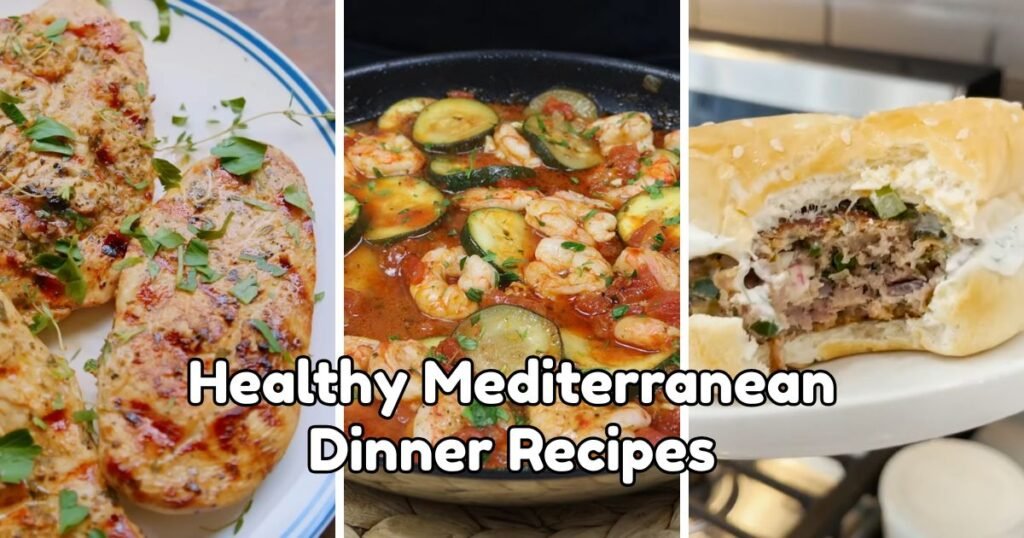 Healthy Mediterranean Dinner Recipes