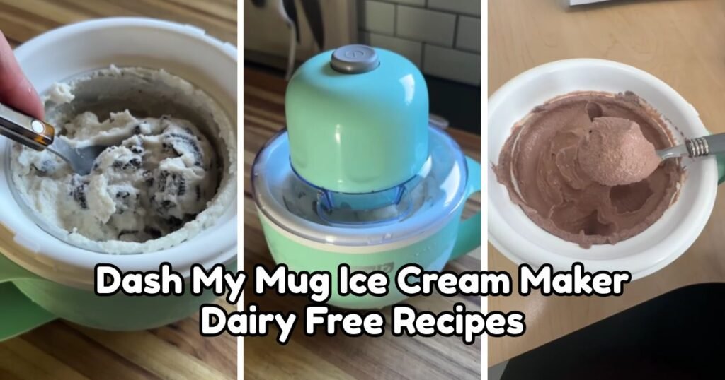 Dash My Mug Ice Cream Maker Dairy Free Recipes